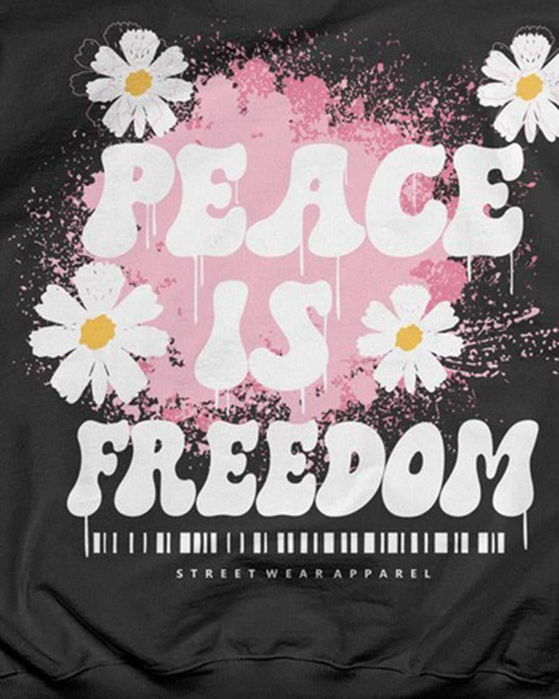 Peace Is Freedom Floral Print Hoodie